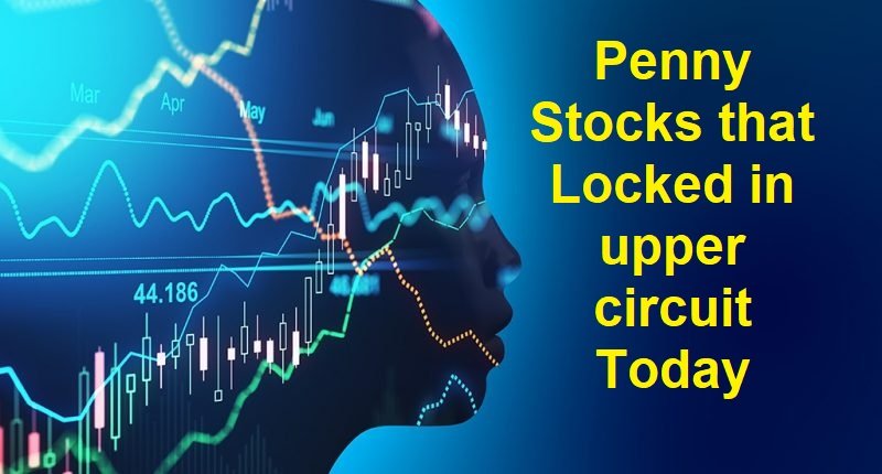 Penny Stocks that Locked in upper circuit on 23 May 2023
