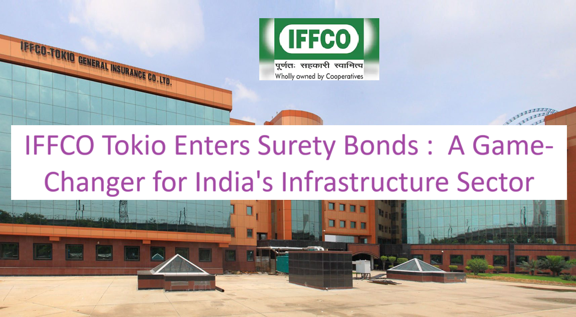 IFFCO Tokio Enters Surety Bonds